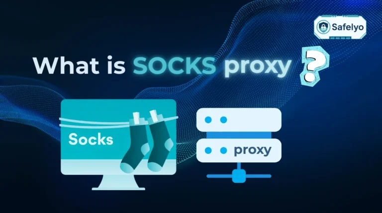 What is SOCKS proxy