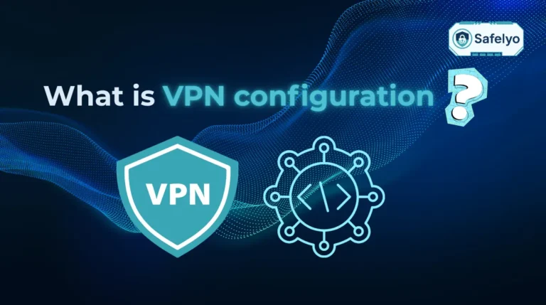 What is VPN configuration