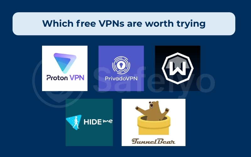 Which free VPNs are worth trying