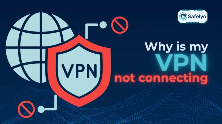 Why is my VPN not connecting?